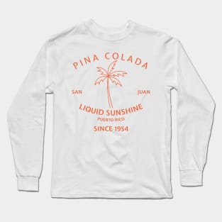 Pina Colada - 1954 - Liquid sunshine Long Sleeve T-Shirt